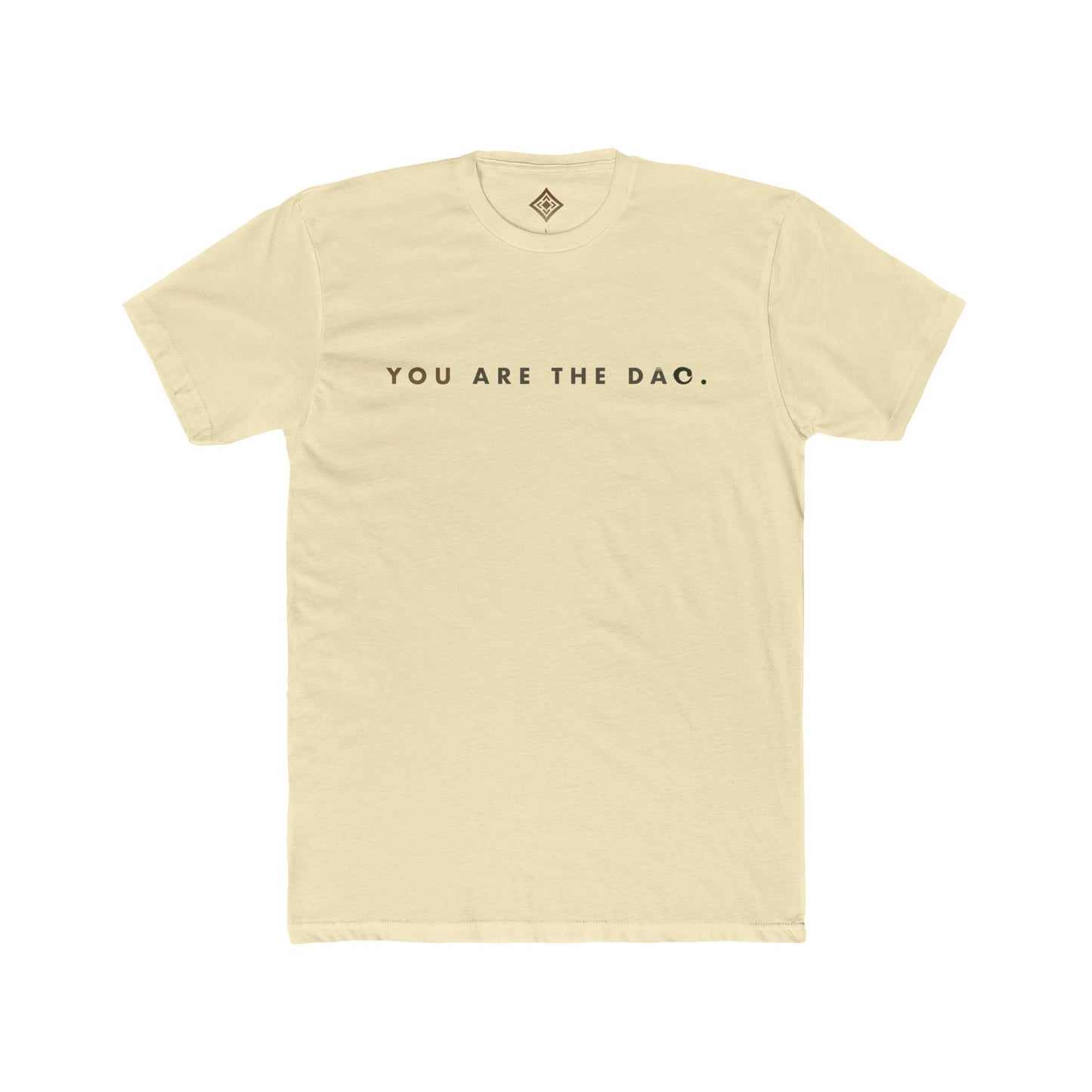 You are the Dao // T-Shirt